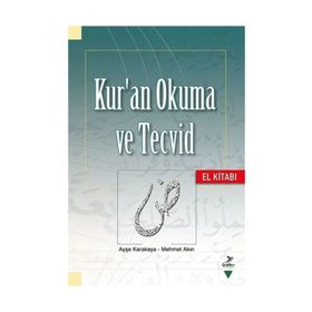 Kur'an Okuma ve Tecvid / Mehmet Akın