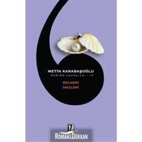 Kur’an Okumaları 4 Belagat İncileri - Metin Karabaşoğlu