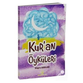 Kur'an Öyküleri - Büşra Arslan