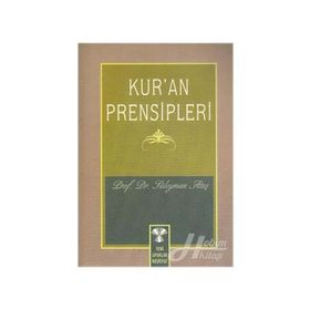 KUR'AN PRENSIPLERI - SÜLEYMAN ATEŞ