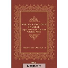 Kur'an Psikolojisi Konuları - Abdurrahman Kasapoğlu