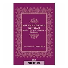 Kur'an Psikolojisi Konuları - Abdurrahman Kasapoğlu