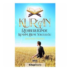 Kur’an Rehberliğinde Kendini Bilme Yolculuğu - Mustafa Tözün