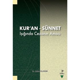 Kur'an Sünnet Işığında Cezanın Amacı Adem Yıldırım