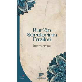 Kur’an Surelerinin Fazileti - imam en nesai