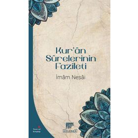 Kur’an Surelerinin Fazileti - imam en nesai