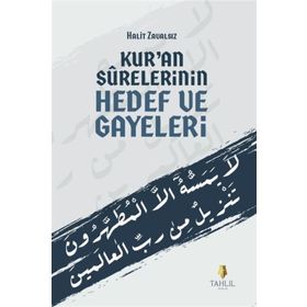 Kur'an Surelerinin Hedef ve Gayeleri Tahlil Yayınları