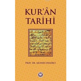 Kur’an Tarihi - Hadiye Ünsal Mustafa Öztürk