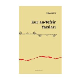 Kur'an-tefsir Yazıları - Nihat Uzun