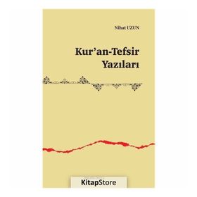 Kur'an-tefsir Yazıları - Nihat Uzun