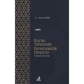 Kur'an Tefsirinde Hıristiyanlık Eleştirisi Fecr Yayınları