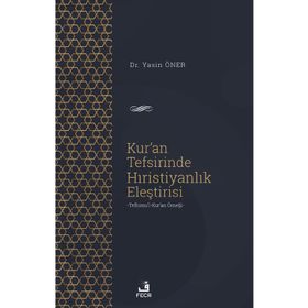 Kur'an Tefsirinde Hıristiyanlık Eleştirisi Fecr Yayınları