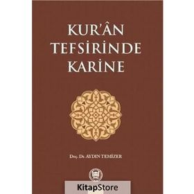 Kur’an Tefsirinde Karine - Aydın Temizer