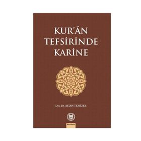 Kur’an Tefsirinde Karine - Aydın Temizer