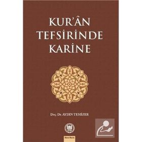 Kur’an Tefsirinde Karine - Aydın Temizer