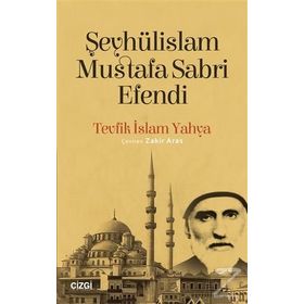 Kur’an Tercüme Meselesi - seyhulislam mustafa sabri efendi