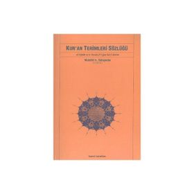 KUR`AN TERIMLERI SÖZLÜĞÜ - MUKATIL B SÜLEYMAN