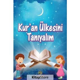 Kur'an Ülkesini Tanıyalım - Aysun Karabağ,Özlem Özen