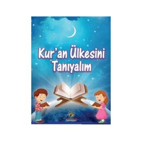 Kur'an Ülkesini Tanıyalım - Aysun Karabağ,Özlem Özen