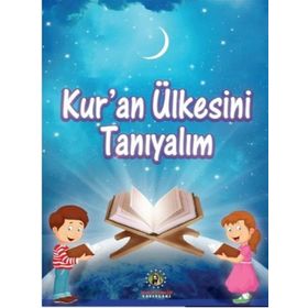 Kur'an Ülkesini Tanıyalım - Aysun Karabağ,Özlem Özen
