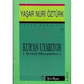 KUR'AN UYARIYOR - YAŞAR NURI ÖZTÜRK