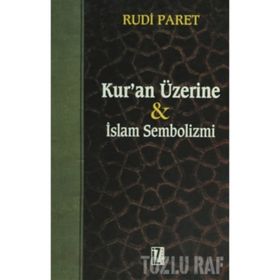 KUR'AN ÜZERİNE İSLAM SEMBOLIZMI - RUDI PARET
