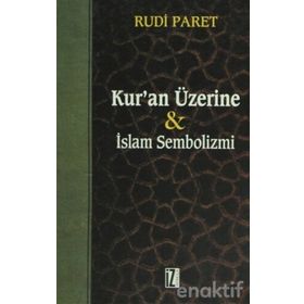 KUR'AN ÜZERİNE İSLAM SEMBOLIZMI - RUDI PARET