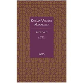 Kur'an Üzerine Makaleler - Rudi Paret