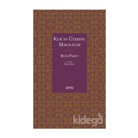 Kur'an Üzerine Makaleler - Rudi Paret