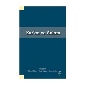 Kur'an ve Anlam - Mürsel Ethem