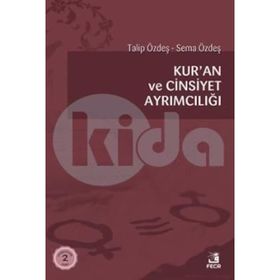 KUR`AN VE CINSIYET AYRIMCILIĞI - TALIP ÖZDEŞ