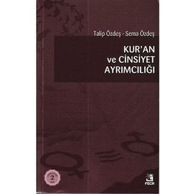 KUR`AN VE CINSIYET AYRIMCILIĞI - TALIP ÖZDEŞ