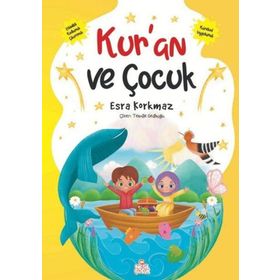 Kur'an ve Çocuk Esra Korkmaz Nesil Çocuk Yayınları