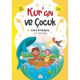 Kur'an ve Çocuk Esra Korkmaz Nesil Çocuk Yayınları