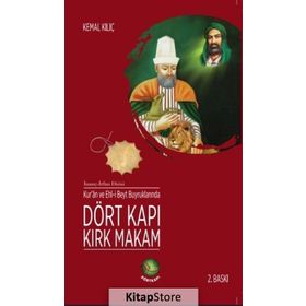 Kur’an ve Ehl-i Beyt Buyruklarında Dört Kapı Kırk Makam - Kemal Kılıç