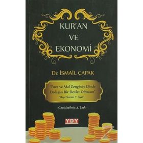 KUR'AN VE EKONOMI - İSMAİL ÇAPAK