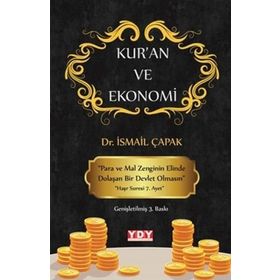 KUR'AN VE EKONOMI - İSMAİL ÇAPAK