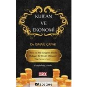 KUR'AN VE EKONOMI - İSMAİL ÇAPAK