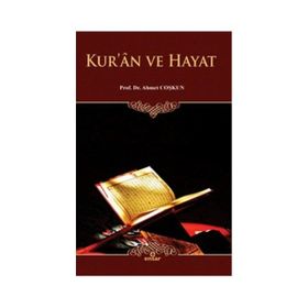 KUR'AN VE HAYAT - CELALEDDIN VATANDAŞ