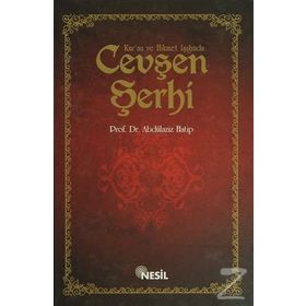 KUR`AN VE HIKMET IŞIĞINDA CEVŞEN ŞERHİ - ABDÜLAZİZ HATIP