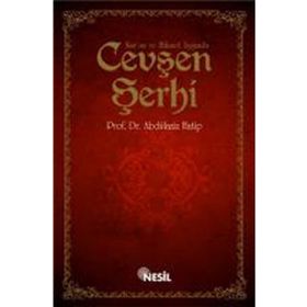 KUR`AN VE HIKMET IŞIĞINDA CEVŞEN ŞERHİ - ABDÜLAZİZ HATIP