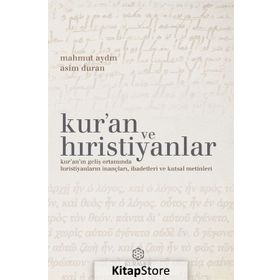 Kur’an ve Hıristiyanlar - Asim Duran
