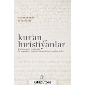 Kur’an ve Hıristiyanlar - Asim Duran