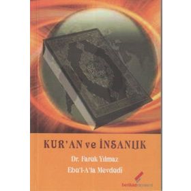 KUR'AN VE İNSANLIK - FARUK YILMAZ