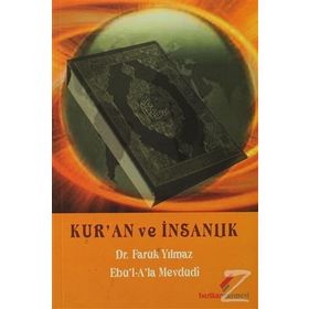 KUR'AN VE İNSANLIK - FARUK YILMAZ