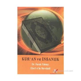 KUR'AN VE İNSANLIK - FARUK YILMAZ