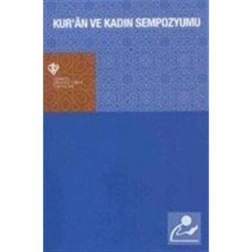 Kur’an ve Kadın Sempozyumu - kollektif