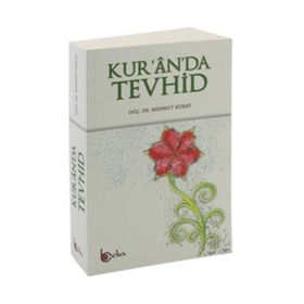 KUR'AN VE KAINAT AYETLERI IŞIĞINDA TEVHID - ABDÜLMECİD ZINDANI