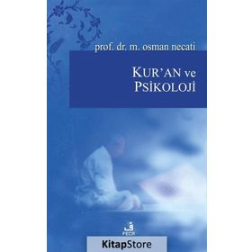 Kur’an ve Psikoloji - M. Osman Necati