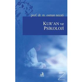 Kur’an ve Psikoloji - M. Osman Necati